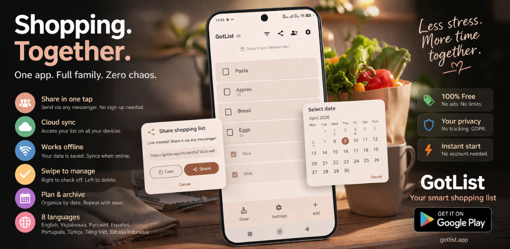 GotList — Shopping Together. One app. Full family. Zero chaos.